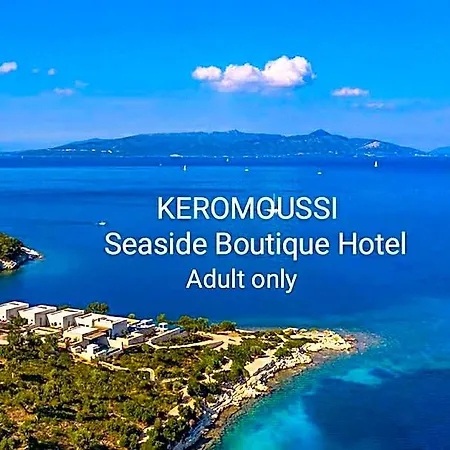 Keromoussi Seaside Boutique - Adult Only 호텔